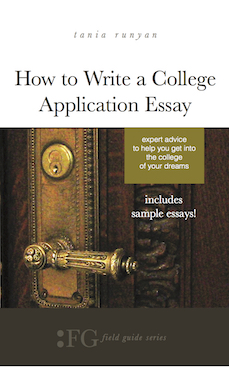How to Write a College Application Essay: Expert Advice to Help You Get Into the College of Your Dreams