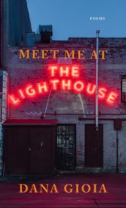 Meet Me at the Lighthouse Dana Gioia