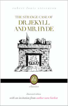 The Strange Case of Dr. Jekyll and Mr. Hyde, Illustrated Edition