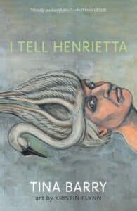 I Tell Henrietta Tina Barry