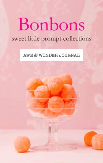 Bonbons: Awe & Wonder Journal