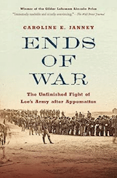 Ends of War-Caroline E. Janney