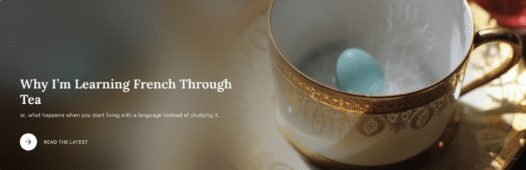 why I'm learning French through tea-aesthetic approach to language learning-teacup with robin's egg