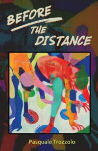 Before the Distance Trozzolo